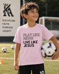 Play Like Messi, Live Like Jesus | Youth Soccer Athletic Tshirt