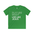 Play Like Brady Live Like Jesus | Youth Football T-Shirt